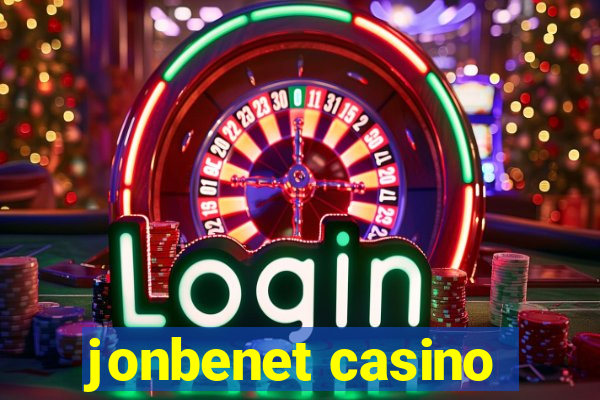 jonbenet casino